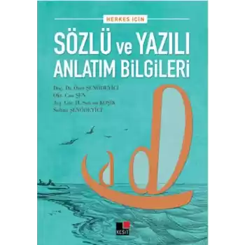 Herkes İçin Sözlü ve Yazılı Anlatım Bilgileri