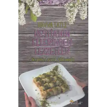 Hestianın Ellerinden Lezzetler
