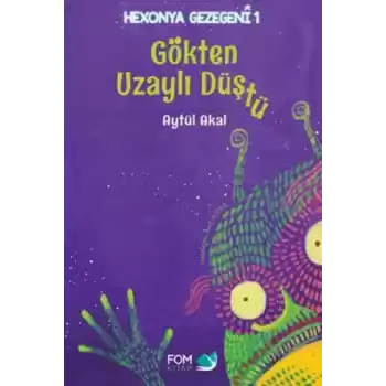 Hexonya Gezegeni 1 - Gökten Uzaylı Düştü