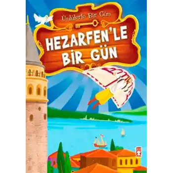 Hezarfen’le Bir Gün