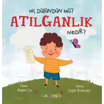 Hiç Düşündün Mü?Atılganlık Nedir?