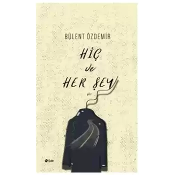 Hiç ve Her Şey