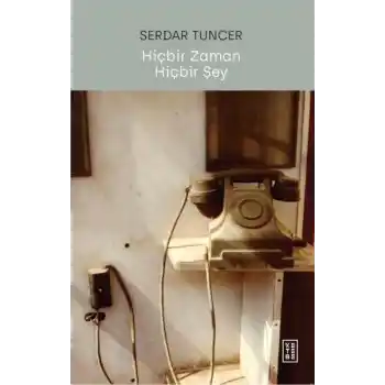 Hiçbir Zaman Hiçbir Şey