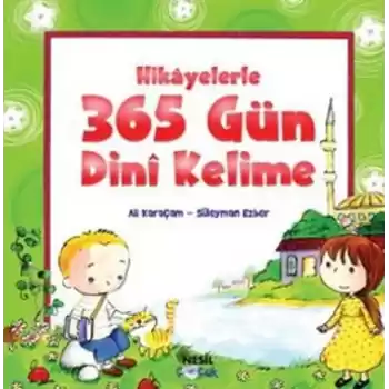 Hikayelerle 365 Gün Dini Kelime