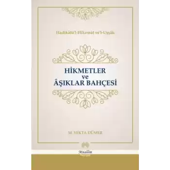 Hikmetler ve Aşıklar Bahçesi (Cillti)