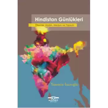 Hindistan Günlükleri  Ötekiler, Kadın, Medya ve Toplum