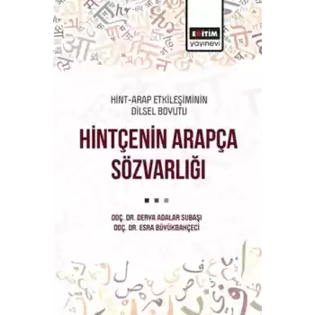 Hint-Arap Etkileşiminin Dilsel Boyutu Hintçenin Arapça Sözvarlığı
