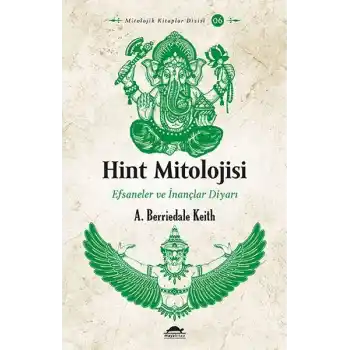 Hint Mitolojisi - Efsaneler ve İnançlar Diyarı