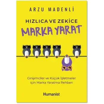 Hızlıca Ve Zekice Marka Yarat