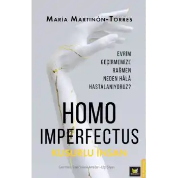 Homo Imperfectus – Kusurlu İnsan