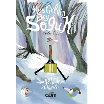 Hoş Geldin Bay Soğuk - Saklı Vadi’den Hikâyeler