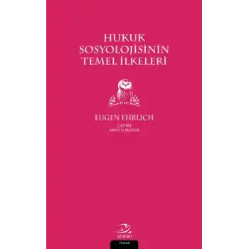 Hukuk Sosyolojisinin Temel İlkeleri