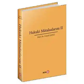 Hukuki Mütalaalarım II