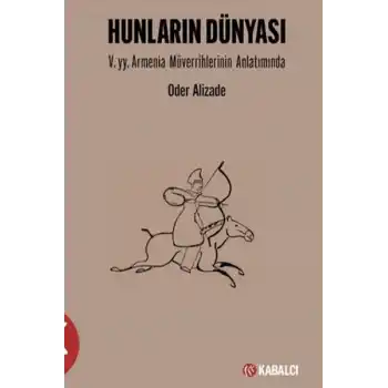 Hunların Dünyası