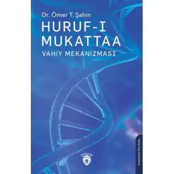 Huruf-ı Mukattaa - Vahiy Mekanizması