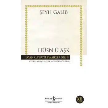 Hüsn ü Aşk - Hasan Ali Yücel Klasikleri
