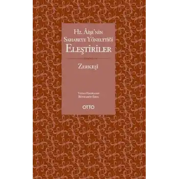 Hz. Aişe’nin Sahabeye Yönelttiği Eleştiriler