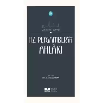 Hz. Peygamberin Ahlakı