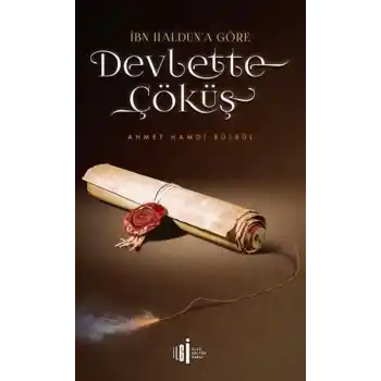 İbn Halduna Göre Devlette Çöküş