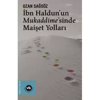 İbn Haldunun Mukaddimesinde Maişet Yolları