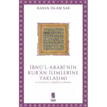 İbnül-Arabînin Kurân İlimlerine Yaklaşımı