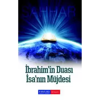 İbrahimin Duası - İsanın Müjdesi