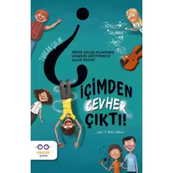 İçimden Cevher Çıktı!