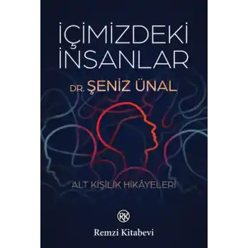 İçimizdeki İnsanlar - Alt Kişilik Hikâyeleri