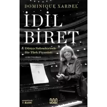 İdil Biret - Dünya Sahnelerinde Bir Türk Piyanisti