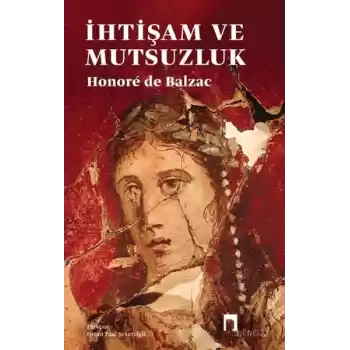 İhtişam ve Mutsuzluk