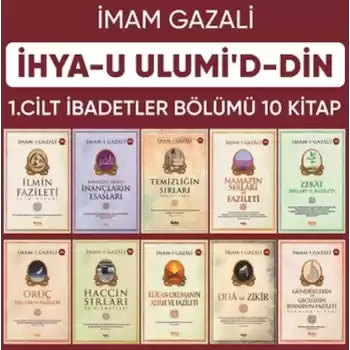 İhyau Ulumiddin 1. Cilt (İbadetler Bölümü 10 Kitap)