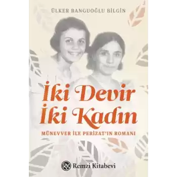 İki Devir İki Kadın