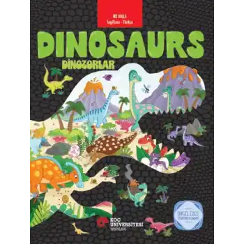 İki Dilli: İngilizce-Türkçe Dınosaurs - Dinozorlar İngilizce Öğreniyorum