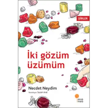 İki Gözüm Üzümüm
