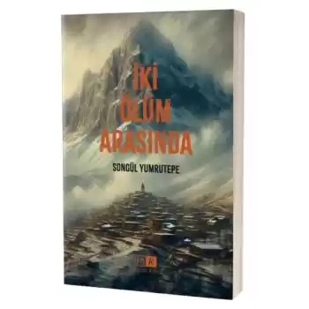 İki Ölüm Arasında