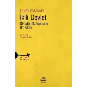 İkili Devlet  - Diktatörlük Teorisine Bir Katkı