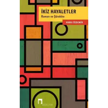 İkiz Hayaletler  Roman ve Şürekası