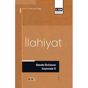 İlahiyat Alanında Uluslararası Araştırmalar XI