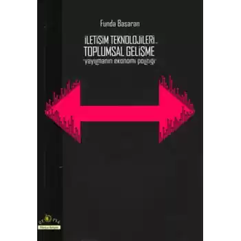 İletişim Teknolojileri ve Toplumsal Gelişme