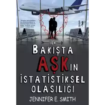 İlk Bakışta Aşkın İstatistiksel Olasılığı