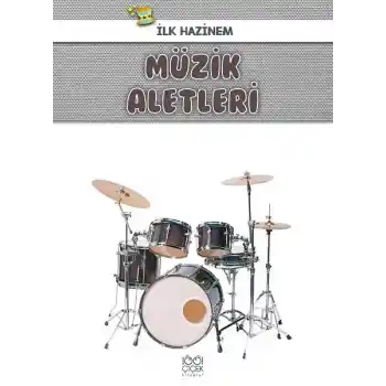 İlk Hazinem - Müzik Aletleri