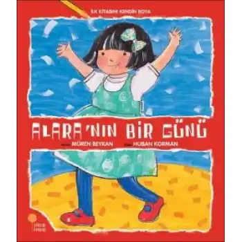 İlk Kitabını Kendin Boya - Alaranın Bir Günü