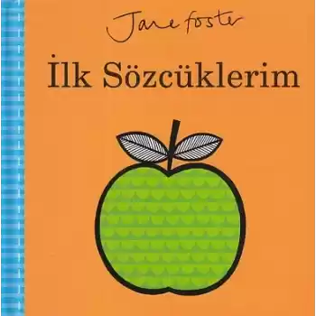 İlk Kitaplarım 3 - İlk Sözcüklerim