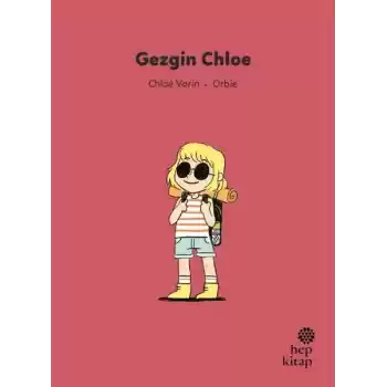 İlk Okuma Hikâyeleri: Gezgin Chloe