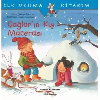 İlk Okuma Kitabım-Çağların Kış Macerası