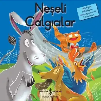 İlk Okuma Kitaplarım - Neşeli Çalgıcılar