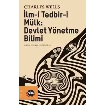 İlm-i Tedbir-i Mülk - Devlet Yönetme Bilimi