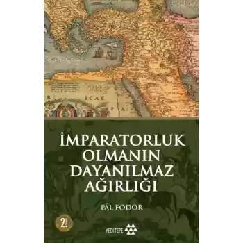 İmparatorluk Olmanın Dayanılmaz Ağırlığı