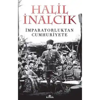 İmparatorluktan Cumhuriyete
