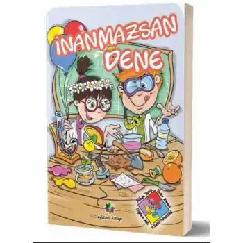 İnanamazsan Dene